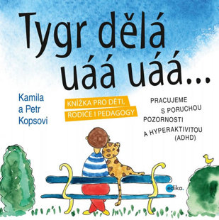 Tygr dělá uáá uáá